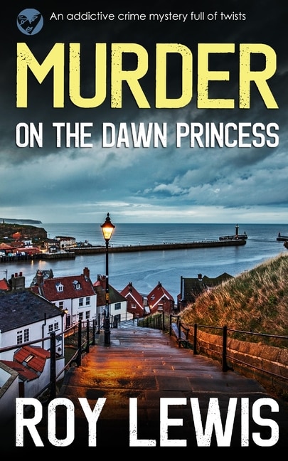 Couverture_MURDER ON THE DAWN PRINCESS an addictive crime mystery full of twists
