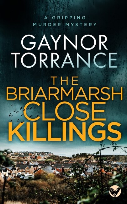 Front cover_THE BRIARMARSH CLOSE KILLINGS a gripping murder mystery