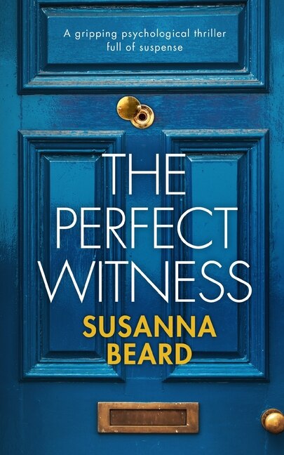 Front cover_THE PERFECT WITNESS a gripping psychological thriller full of suspense