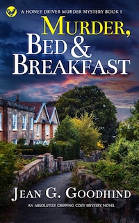 Couverture_MURDER, BED & BREAKFAST an absolutely gripping cozy mystery novel