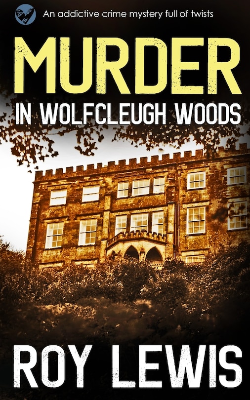 Front cover_MURDER IN WOLFCLEUGH WOODS an addictive crime mystery full of twists