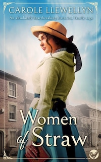 Couverture_WOMEN OF STRAW an absolutely heartbreaking historical family saga