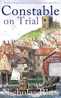 Couverture_CONSTABLE ON TRIAL a perfect feel-good read from one of Britain's best-loved authors