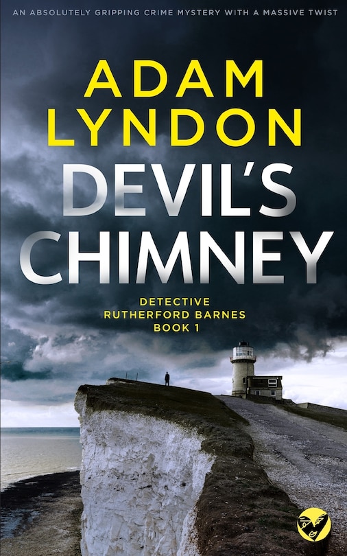 Front cover_DEVIL'S CHIMNEY an absolutely gripping crime mystery with a massive twist