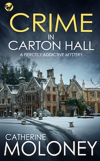 Couverture_CRIME IN CARTON HALL a fiercely addictive mystery