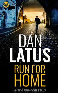 Couverture_RUN FOR HOME a gripping action-packed thriller