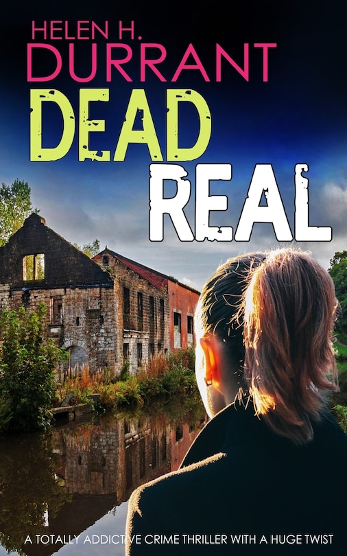 Couverture_DEAD REAL a totally addictive crime thriller with a huge twist