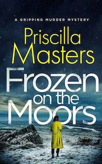 Front cover_FROZEN ON THE MOORS a gripping murder mystery