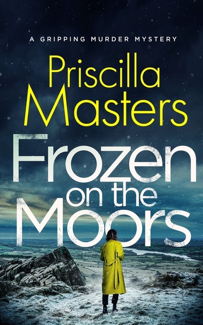 Front cover_FROZEN ON THE MOORS a gripping murder mystery