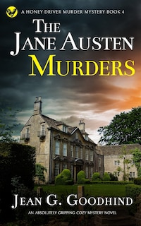 Front cover_THE JANE AUSTEN MURDERS an absolutely gripping cozy mystery novel
