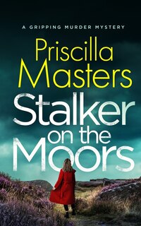 Front cover_STALKER ON THE MOORS a gripping murder mystery