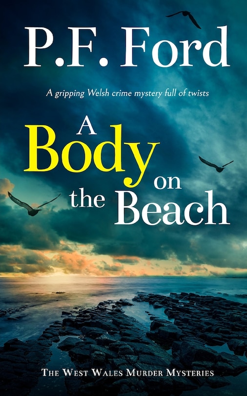 Front cover_A BODY ON THE BEACH a gripping Welsh crime mystery full of twists