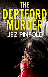 Couverture_THE DEPTFORD MURDER an absolutely gripping crime mystery with a massive twist