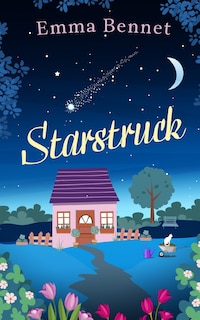 Front cover_STARSTRUCK a heartwarming, feel-good romance to fall in love with