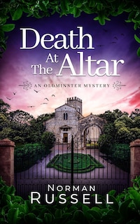 Front cover_DEATH AT THE ALTAR an absolutely gripping murder mystery full of twists