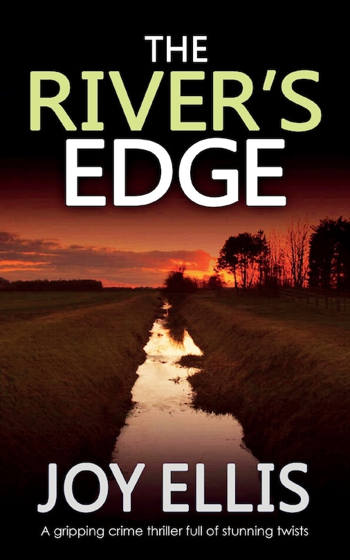 Front cover_THE RIVER'S EDGE a gripping crime thriller full of twists