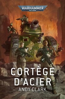 Warhammer 40.000 Cortège d'Acier