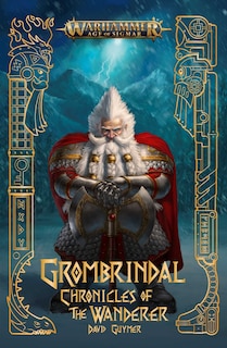 Front cover_Grombrindal: Chronicles of the Wanderer