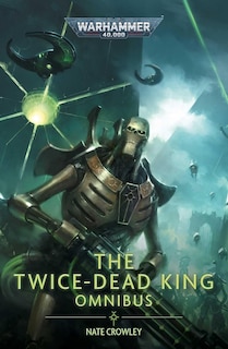 Front cover_The Twice Dead King: The Omnibus