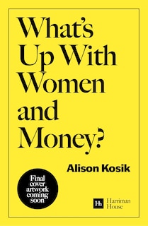 Front cover_What's Up With Women and Money?