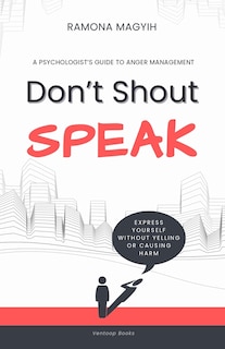 Front cover_Don't Shout, Speak