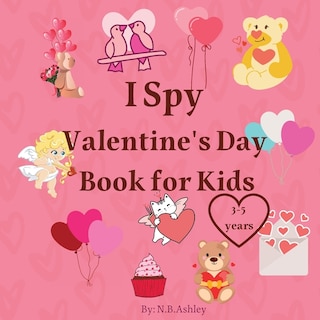 Front cover_I Spy Valentine's Day Book for Kids