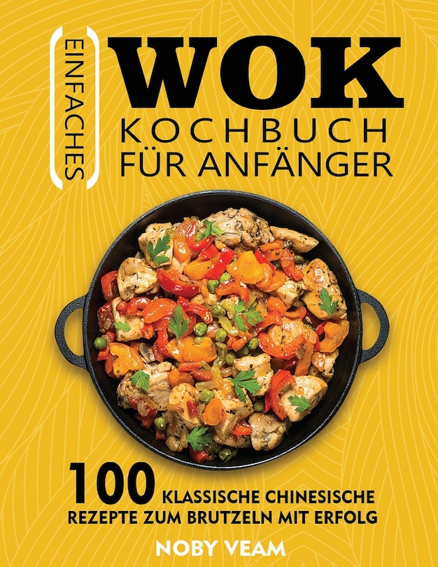 Front cover_Einfaches Wok Kochbuch für Anfänger