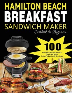 Couverture_Hamilton Beach Breakfast Sandwich Maker Cookbook for Beginners