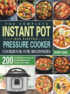 Front cover_The Complete Instant Pot Duo Electric Pressure Cooker Cookbook For Beginners