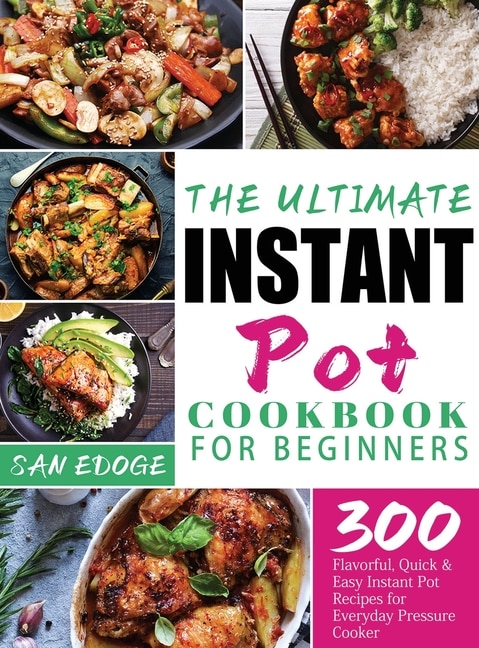 Front cover_The Ultimate Instant Pot Cookbook for Beginners