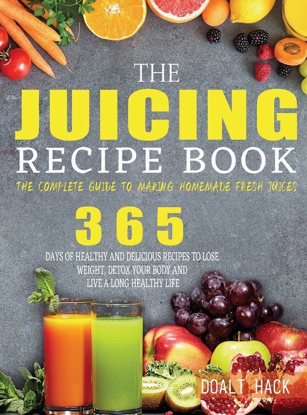 Front cover_The Juicing Recipe Book