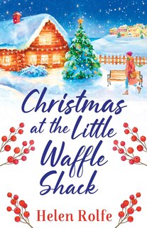 Front cover_Christmas at the Little Waffle Shack