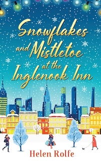 Front cover_Snowflakes and Mistletoe at the Inglenook Inn