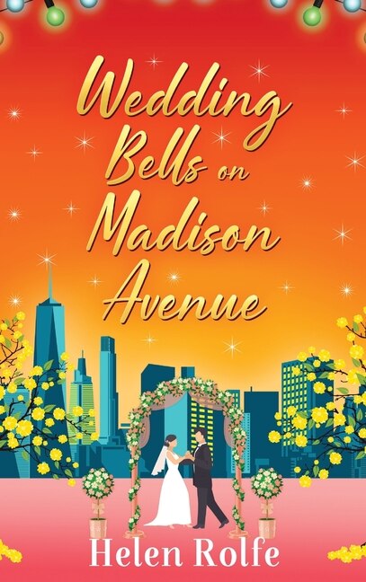 Front cover_Wedding Bells on Madison Avenue