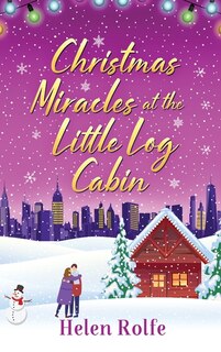 Couverture_Christmas Miracles at the Little Log Cabin