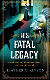 Front cover_His Fatal Legacy