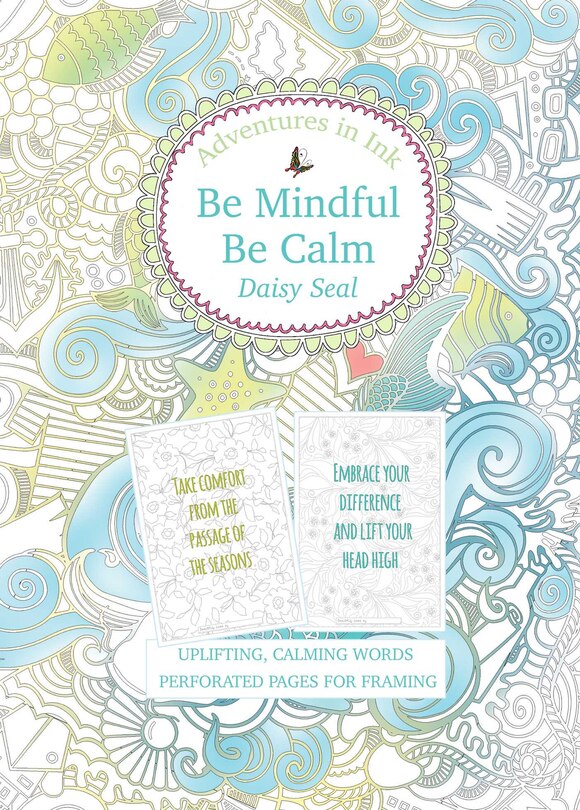 Couverture_Adventures in Ink, Be Mindful Be Calm
