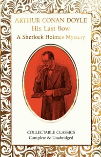 Front cover_His Last Bow (A Sherlock Holmes Mystery)