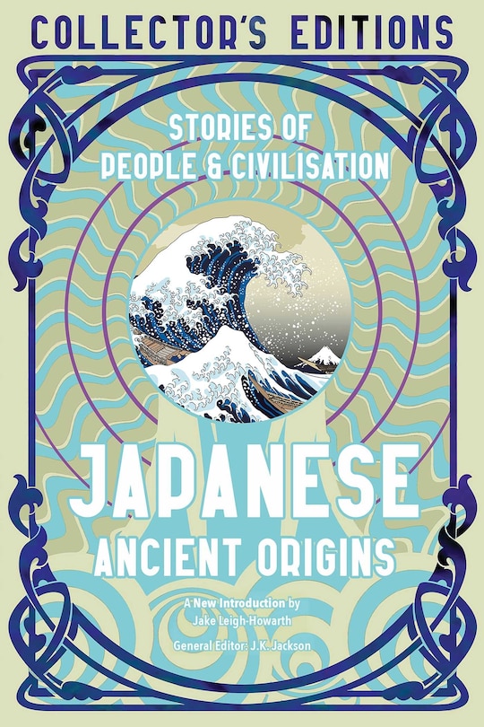 Japanese Ancient Origins: Stories Of People & Civilization