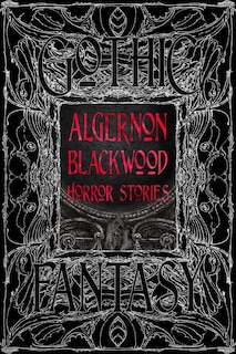 Front cover_Algernon Blackwood Horror Stories