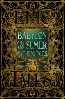 Front cover_Babylon & Sumer Myths & Tales
