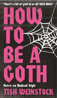 Front cover_How to Be a Goth