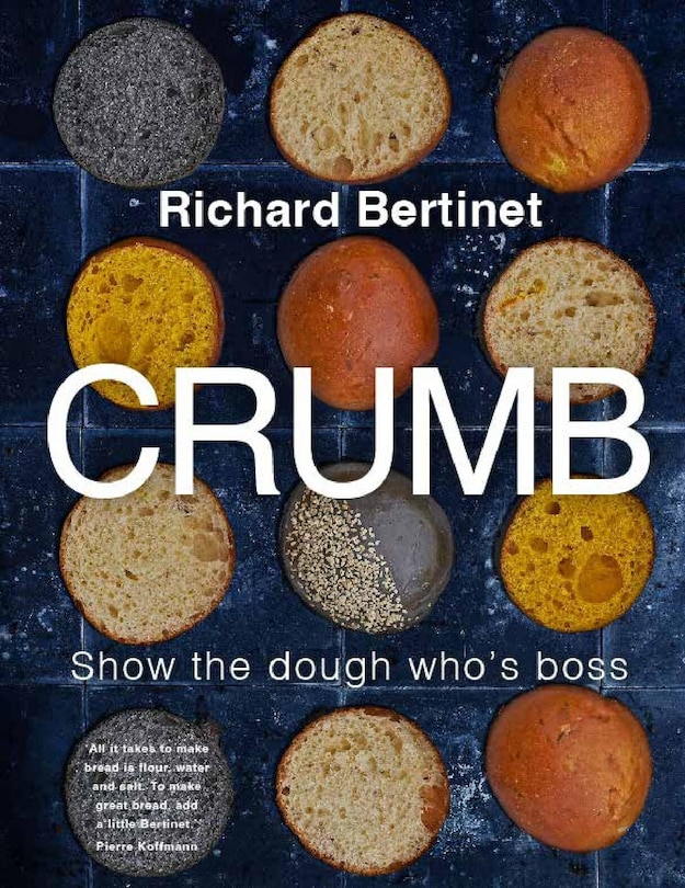 Crumb: Show the dough who's boss with 50 recipes to master bread making