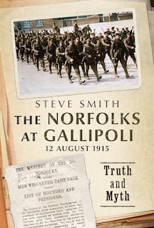 Front cover_The Norfolks at Gallipoli - 12 August 1915