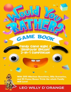 Couverture_Would You Rather Game Book Family Game Night & Sleepover Edition!