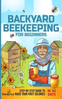 Front cover_Backyard Beekeeping for Beginners