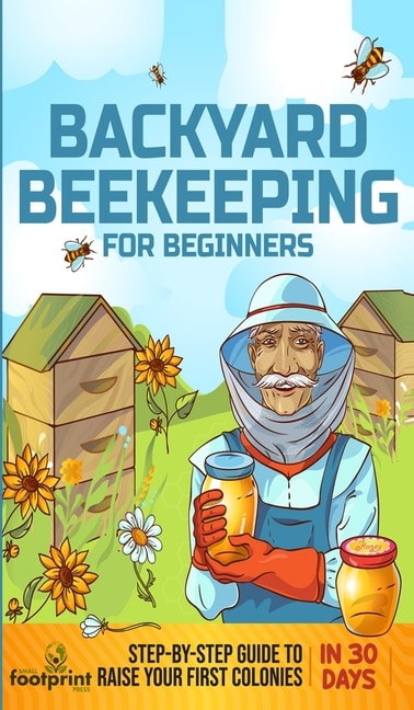 Front cover_Backyard Beekeeping for Beginners