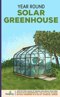 Front cover_Year Round Solar Greenhouse