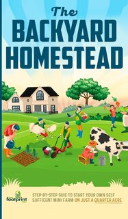 Front cover_The Backyard Homestead
