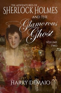 Couverture_The Adventures of Sherlock Holmes and The Glamorous Ghost - Book 2